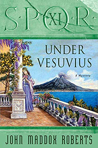 S.P.Q.R. XI: Under Vesuvius: A Mystery (SPQR, 11, Band 11) von St. Martins Press-3PL